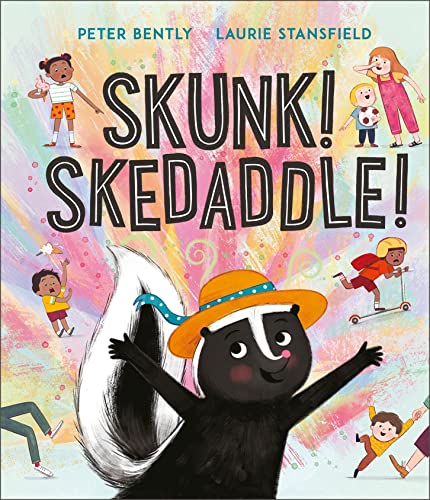 Skunk! Skedaddle! (Hardcover)