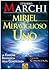 Mirjel. Il meraviglioso uno...