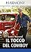 Il tocco del cowboy (I segr...