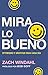 Mira lo bueno: Optimismo y ...