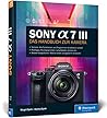 Sony A7 III: Das ...