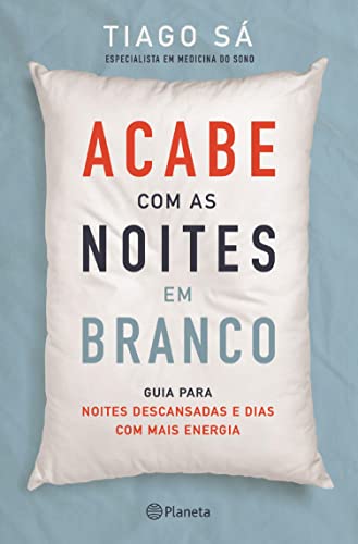 Acabe com as Noites em Branco (PLANETA PORTUGAL) (Portuguese Edition)