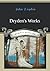 Dryden's Works: Vol. 13
