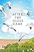 After the Gulls Came