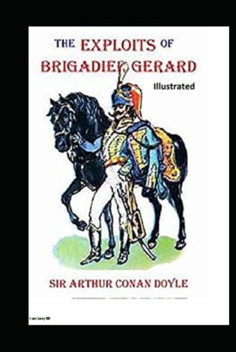 The Exploits of Brigadier Gerard Illustrated