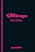 Mileage Log Book by Kimberly Wilkinson