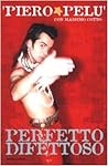 Perfetto difettoso (Ingrandimenti) (Italian Edition)