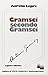Gramsci secondo Gramsci (Co...