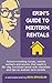 Erin's Guide to Midterm Rentals: The host's 4 part guide to 30+ day stays. (Midterm and Corporate Rental Series Book 1)