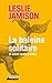La baleine solitaire : et autres textes habités
