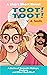 Toot! Toot! by V.A. Smith