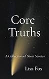 Core Truths by Lisa     Fox