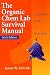 The Organic Chem Lab Survival Manual by James W. Zubrick