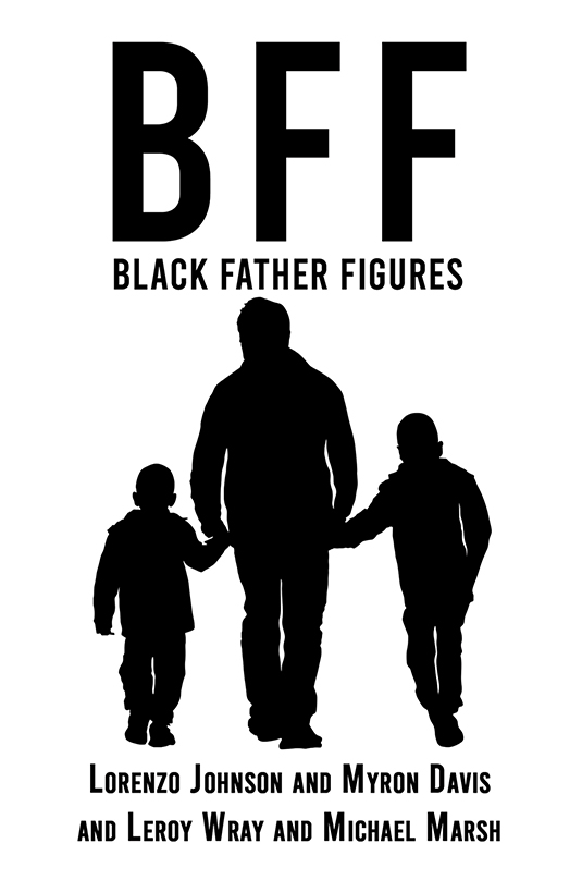 Bff: Black Father Figures