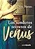Los senderos secretos de VENUS