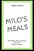 Milo's Meals by Emma Dawn
