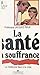La santé en souffrance by Jacques Roux