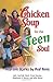 Chicken Soup for the Teen S...