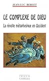 LE COMPLEXE DE DIEU