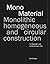 Mono-Material: Monolithic, ...