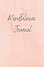 Mindfulness Journal