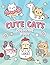 Cats Coloring Book: Fun and easy coloring pages with cute kawaii cats for kids and busy adults