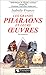 Les Grands Pharaons et leur...