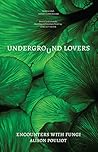 Underground Lover...