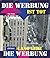 Die Werbung ist tot � Lang lebe die Werbung by Tom Himpe
