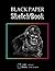 Black Paper Sketchbook: Bla...