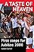 A Taste of Heaven: First st...