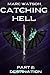 Catching Hell Part 2 by Marc Watson