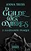 La Grande Traque (La Guildes des ombres #2)