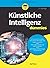 Künstliche Intelligenz für Dummies (German Edition)