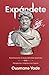 Expándete: Redefiniendo la ...
