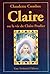 Claire ou la vie de Claire Pradier by Claudette Combes