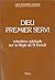 DIEU PREMIER SERVI