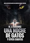 Una noche de gato...