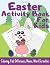 Easter Activity Book For Kids by Charlie Ryan