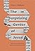 The Surprising Genius of Jesus: What the Gospels Reveal about the Greatest Teacher