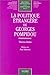 LA POLITIQUE ÉTRANGÈRE DE G...