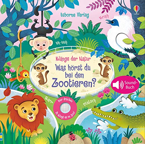 Klänge der Natur: Was hörst du bei den Zootieren? (Hardcover)