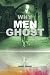 Why Men Ghost: Reasons why ...