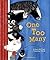 One Too Many: A Seek & Find Counting Book