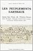 Les peuplements castraux dans les pays de l'Entre-Deux by Bur