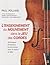 L'enseignement du mouvement dans le jeu des cordes: Techniques formatives et correctives pour le violon et l'alto (French Edition)