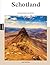 Schotland: een avontuur in ...