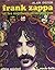 Frank Zappa et les Mothers ...