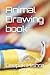 Animal Drawing book