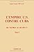 L'Empire U.S. contre Cuba by Jacques-François Bonaldi